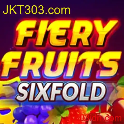 FieryFruitsSixFold